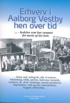 Erhverv i Aalborg Vestby hen over tid
